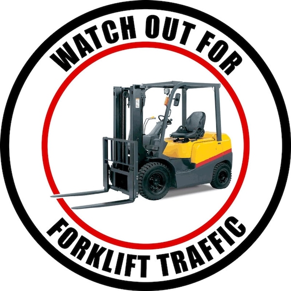 Watch Out For Forklift Traffic 16in Diameter Non Slip Floor Sign